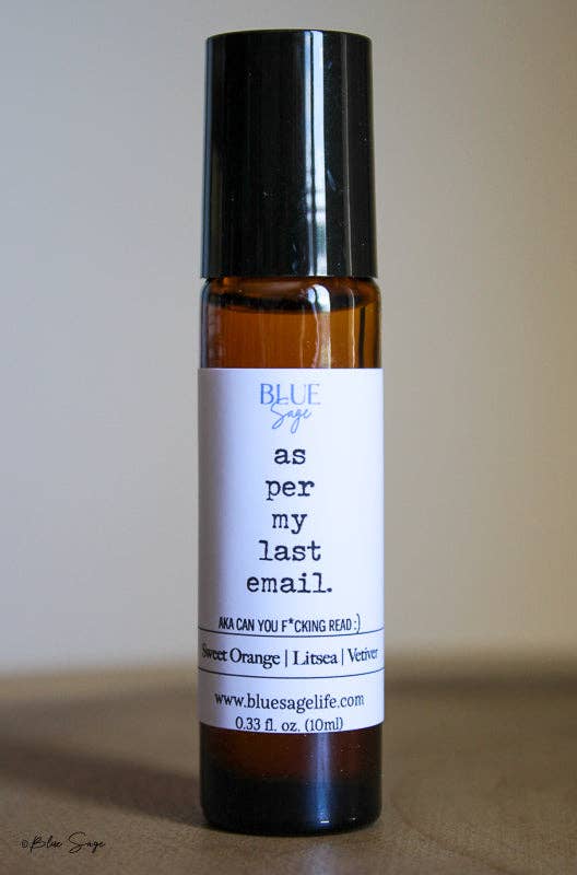 "As Per My Last Email" | Essential Oil Aromatherapy Roller