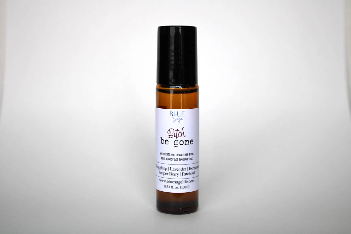 B*tch Be Gone | Essential Oil Aromatherapy Roller