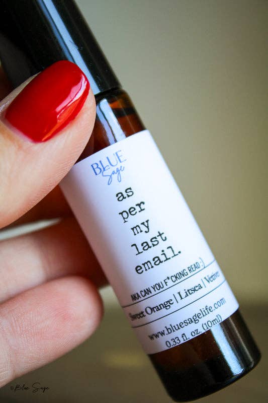 "As Per My Last Email" | Essential Oil Aromatherapy Roller
